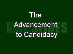 The Advancement to Candidacy