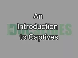 An Introduction to Captives