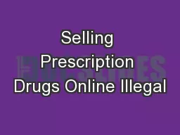 Selling Prescription Drugs Online Illegal