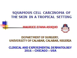 SQUAMOUS CELL CARCINOMA OF THE