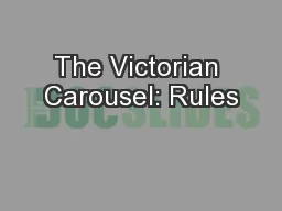 The Victorian Carousel: Rules