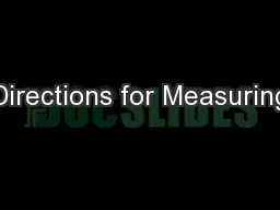 Directions for Measuring