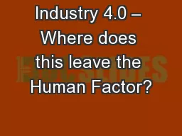 Industry 4.0 – Where does this leave the Human Factor?