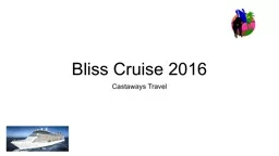 Bliss Cruise 2016