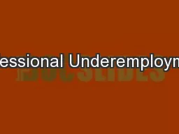 Professional Underemployment