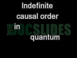 Indefinite causal order in                          quantum