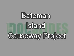 Bateman Island Causeway Project