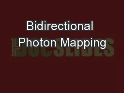 Bidirectional Photon Mapping