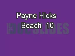 Payne Hicks Beach  10