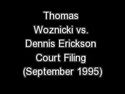 Thomas Woznicki vs. Dennis Erickson Court Filing (September 1995)