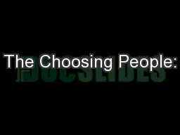 The Choosing People: