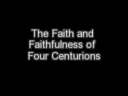 The Faith and Faithfulness of Four Centurions