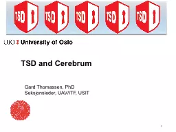 2 TSD and Cerebru