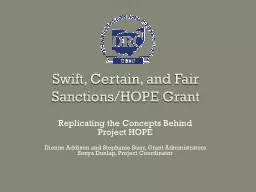 Swift, Certain, and Fair Sanctions/HOPE Grant