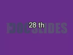 28 th