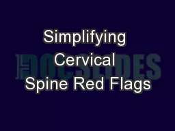 Simplifying Cervical Spine Red Flags