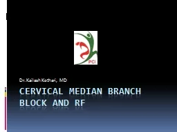 Cervical Median Branch Block and RF