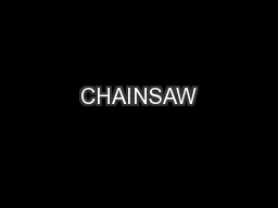 CHAINSAW