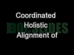 Coordinated Holistic Alignment of
