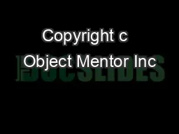 Copyright c  Object Mentor Inc