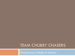 Team Chubby Chasers