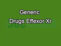 PPT-Generic Drugs Effexor Xr