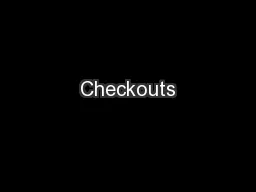 Checkouts
