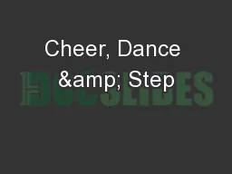 Cheer, Dance & Step