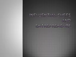 Influential Chefs and Entrepreneurs
