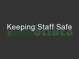 Keeping Staff Safe