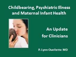 Childbearing, Psychiatric Illness and Maternal Infant Healt