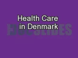Health Care in Denmark