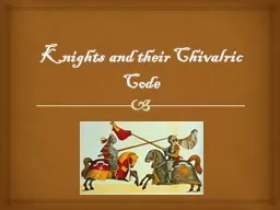 Knights and their Chivalric Code