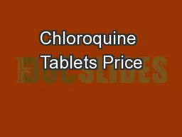 Chloroquine Tablets Price