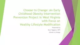 Choose to Change: An Early Childhood Obesity Intervention P