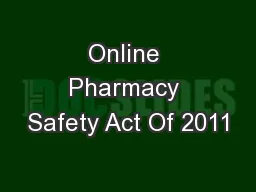 Online Pharmacy Safety Act Of 2011