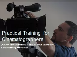 Practical Training for Cinematographers