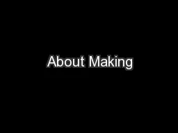 About Making