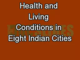 Health and Living Conditions in Eight Indian Cities