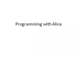 Programming with Alice