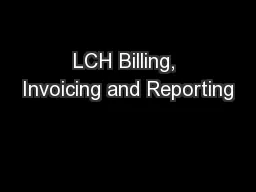 LCH Billing, Invoicing and Reporting