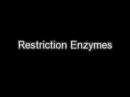 Restriction Enzymes