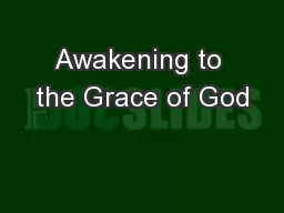 Awakening to the Grace of God