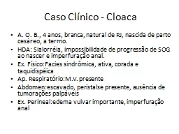 Caso Clínico - Cloaca