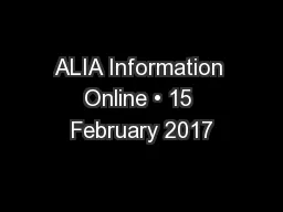 ALIA Information Online • 15 February 2017