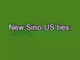 New Sino-US ties: