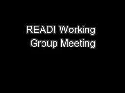 READI Working Group Meeting