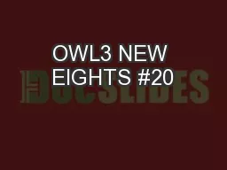 OWL3 NEW EIGHTS #20
