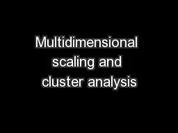 Multidimensional scaling and cluster analysis