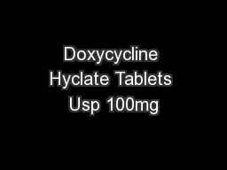 Doxycycline Hyclate Tablets Usp 100mg